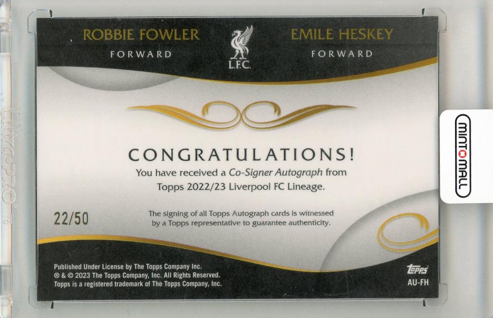 2022-23 Topps Liverpool FC Team Set card with Robbie Fowler and Emile Heskey green dual autograph number 22 of 50