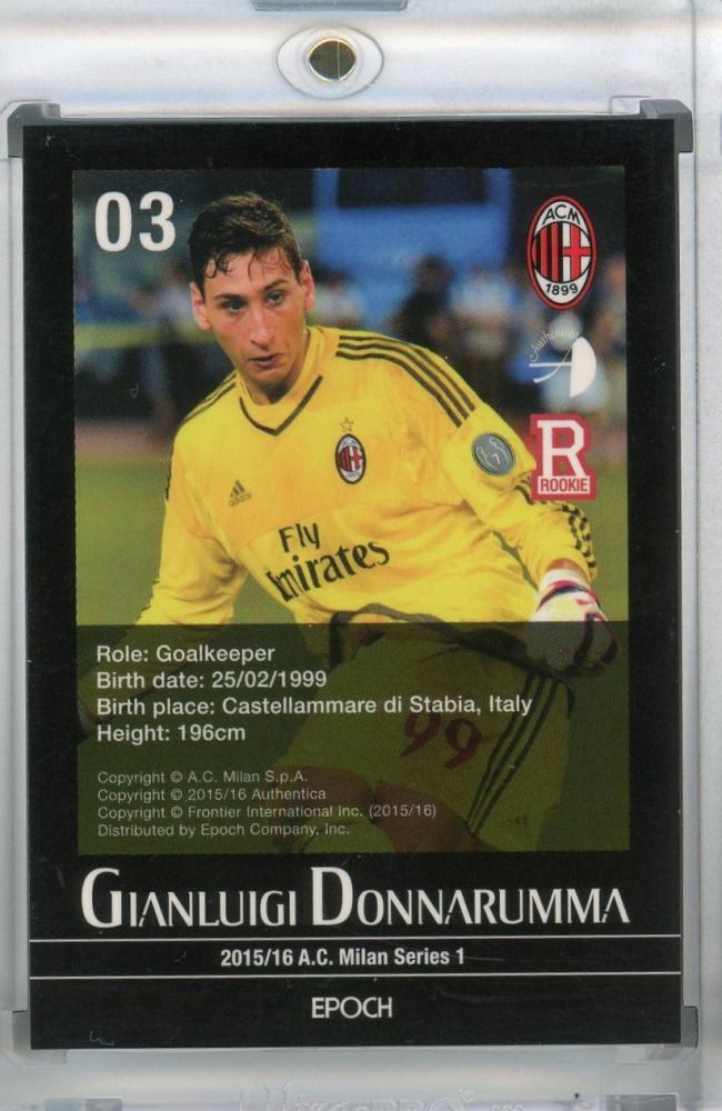 2015-16 A.C. Milan Series1 base rookie card of Gianluigi Donnarumma in A.C. Milan kit