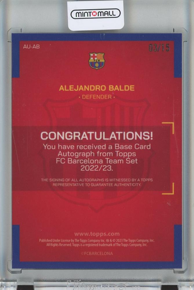 2022-23 Topps FC Barcelona Alejandro Balde Refractor Autograph card numbered 03 of 15