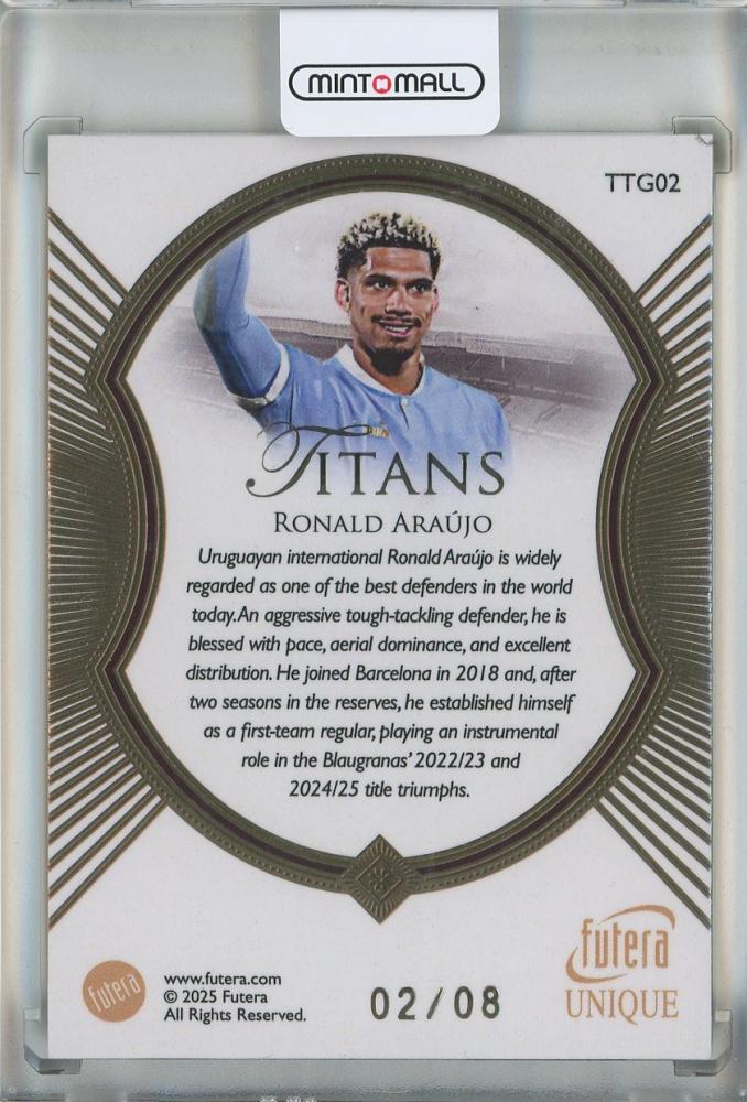 2025 FUTERA UNIQUE WORLD FOOTBALL Ronald Araujo Titans player card #TTG0202/08 showing front with minor back stain and dirt
