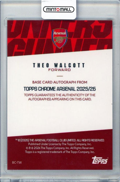 2026 TOPPS Chrome Theo Walcott First Number Auto #BC-TW01/49 trading card featuring Arsenal player