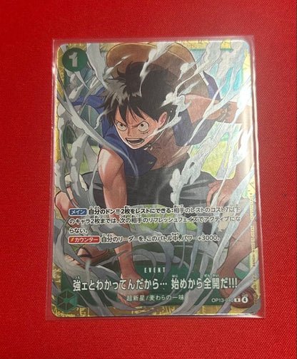 One Piece Sure! The official English name of the card is: **"Just Know You're Strong… Let — OP13-040 — Japanese